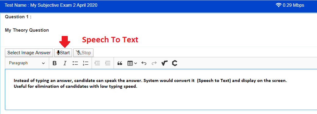 Speech to text for subjective online exams
