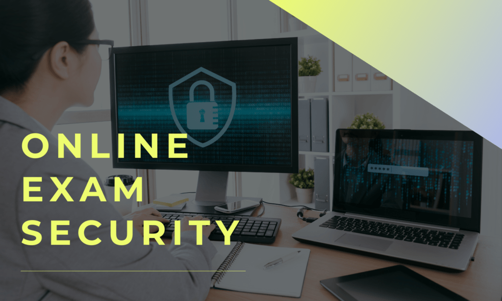 secure and cheating free online exams management