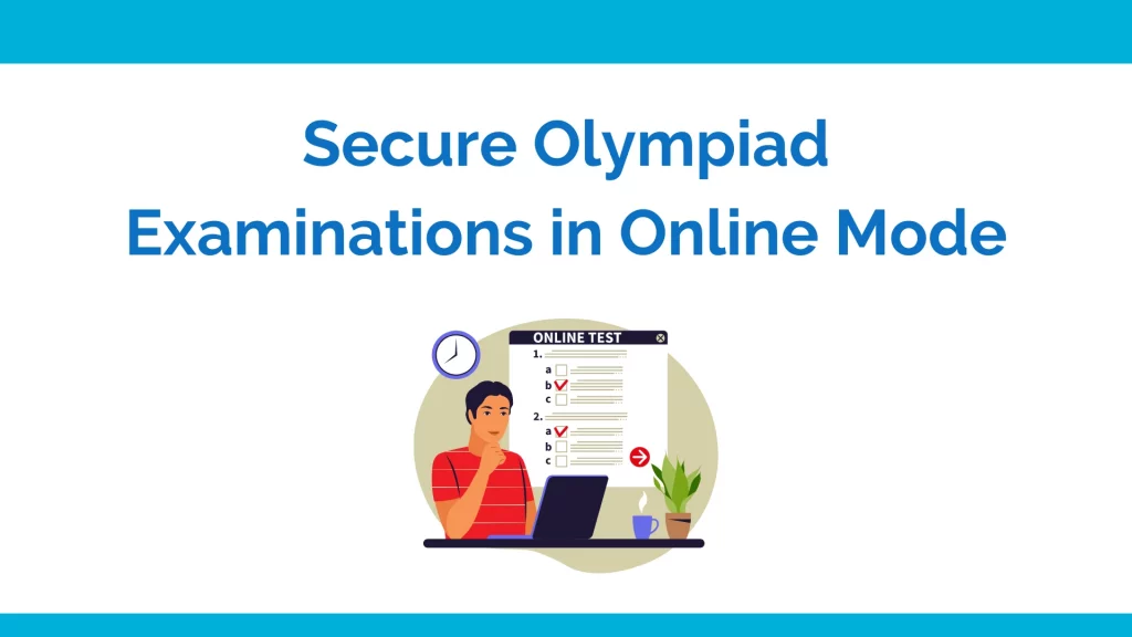 secure olympiad examination in online mode