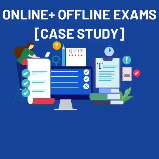 We school Case Study for online and offline exams