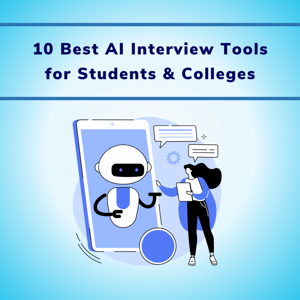 10 Best AI Interview Tools for Students & Colleges in 2026