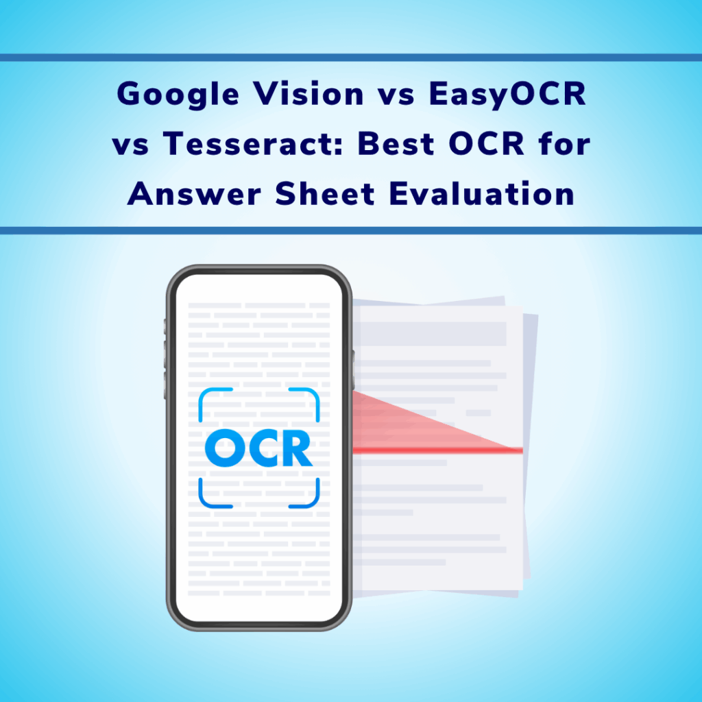 Best OCR for Answer Sheet Evaluation