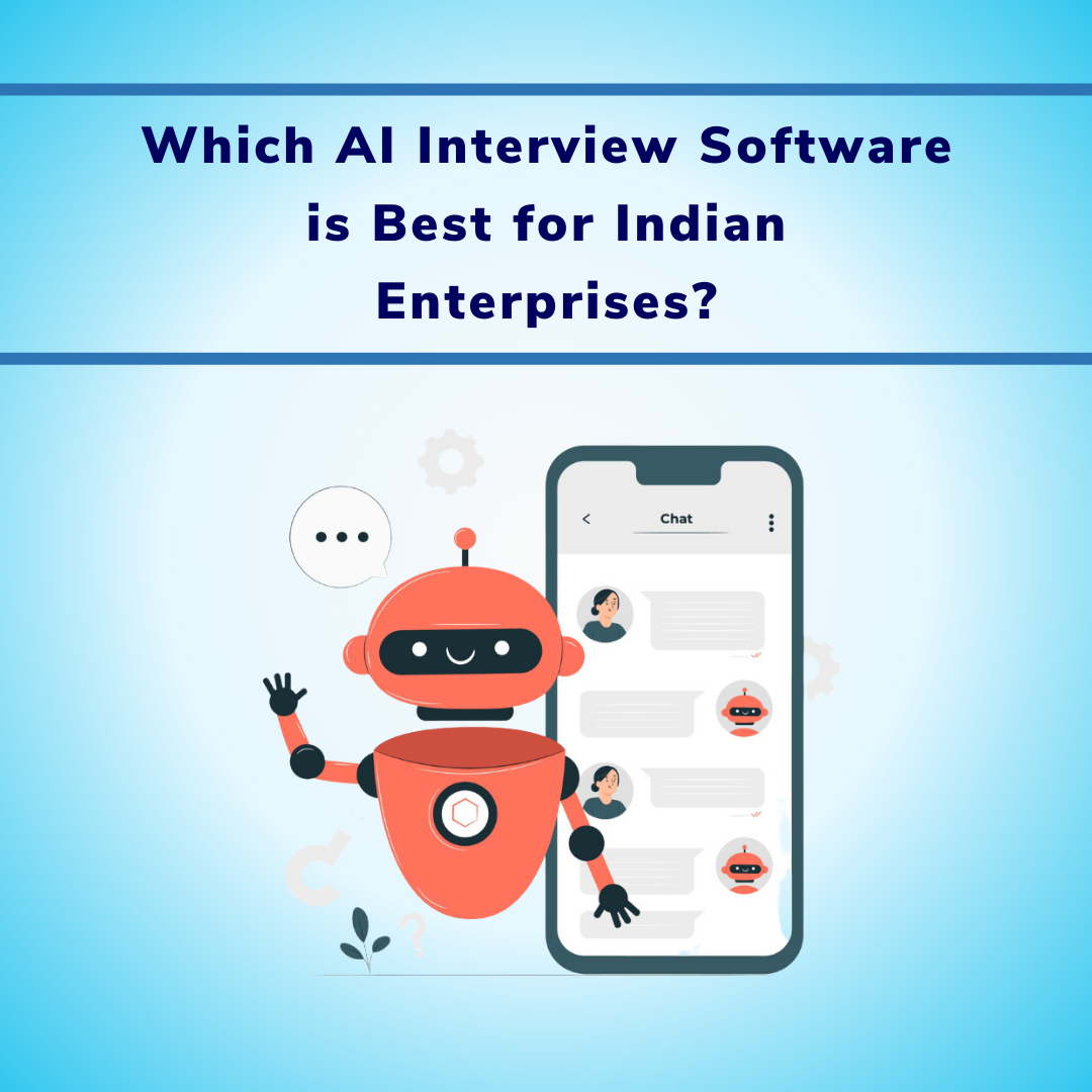 Which AI Interview Software is Best for Indian Enterprises