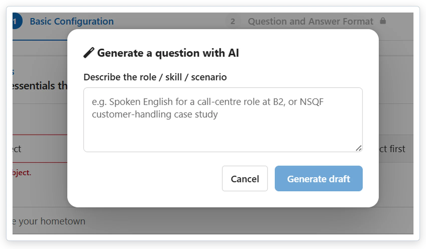 Generate a question with AI dialog prompted with a call-centre spoken English role description