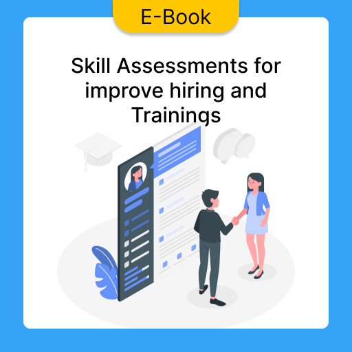 Skill assessment for improve hiring and training