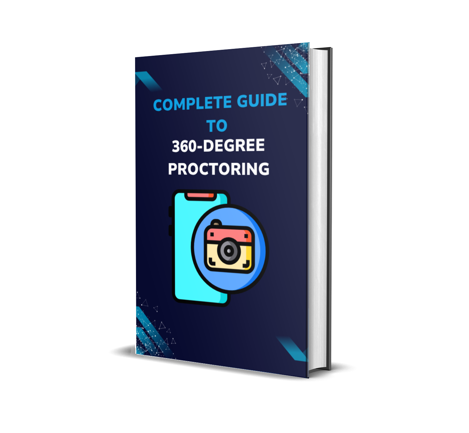 Complete Guide to 360-Degree Proctoring